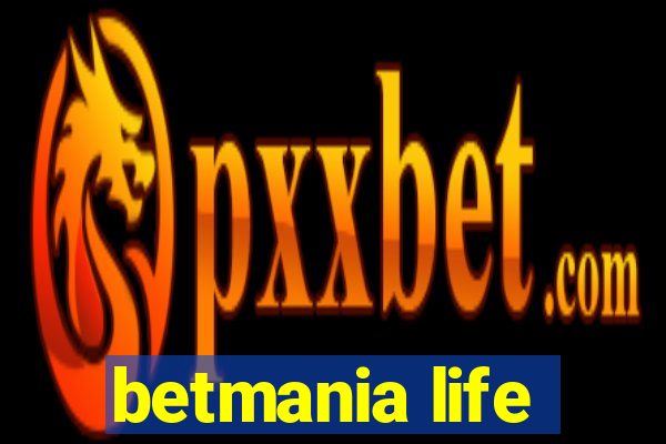 betmania life